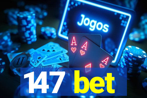 147 bet